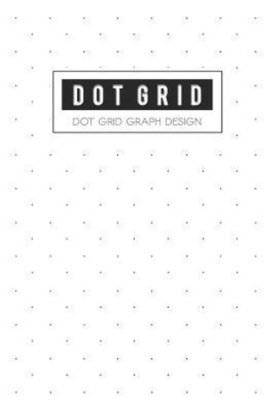 Cover for Bg Publishing · Dot Grid Design (Pocketbok) (2019)