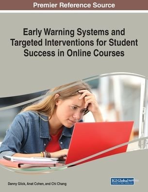 Cover for Danny Glick · Early Warning Systems and Targeted Interventions for Student Success in Online Courses (Pocketbok) (2020)
