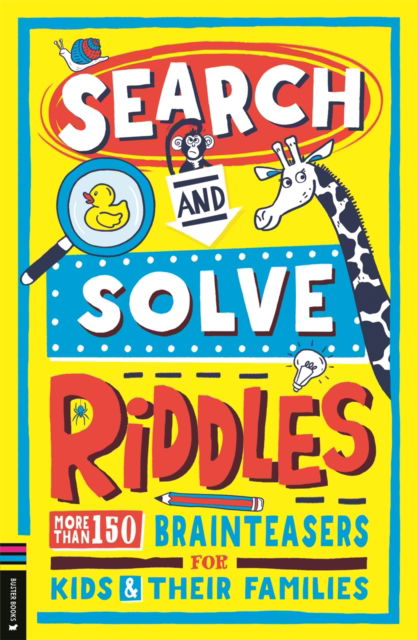 Cover for Gary Panton · Search and Solve Riddles: More than 150 cryptic brainteasers for riddle-loving kids and their families (Paperback Book) (2025)