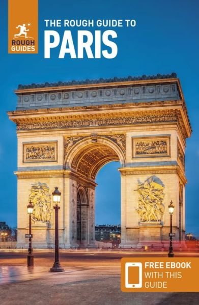 Cover for Rough Guides · The Rough Guide to Paris (Travel Guide with Free eBook) - Rough Guides Main Series (Paperback Book) [17 Revised edition] (2023)