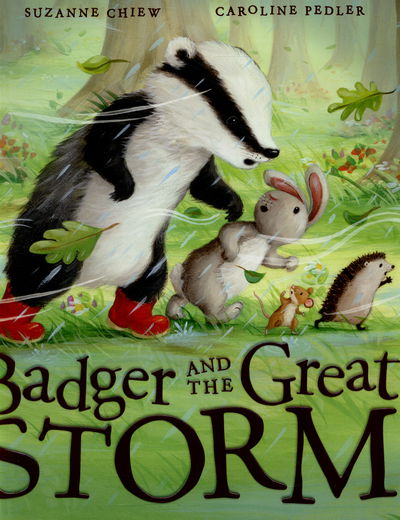 Cover for Suzanne Chiew · Badger and the Great Storm - Badger and the Great... (Paperback Book) (2015)