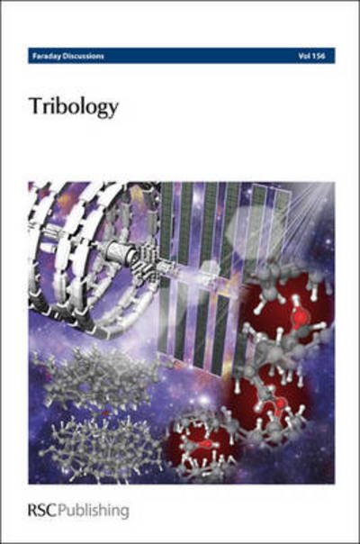 Cover for Royal Society of Chemistry · Tribology: Faraday Discussions No 156 - Faraday Discussions (Innbunden bok) (2012)