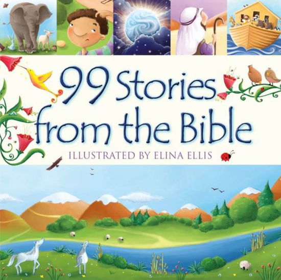 Cover for Juliet David · 99 Stories from the Bible - 99 Stories from the Bible (Gebundenes Buch) [New edition] (2013)