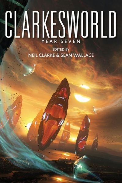 Cover for Neil Clarke · Clarkesworld: Year Seven (Paperback Book) (2015)