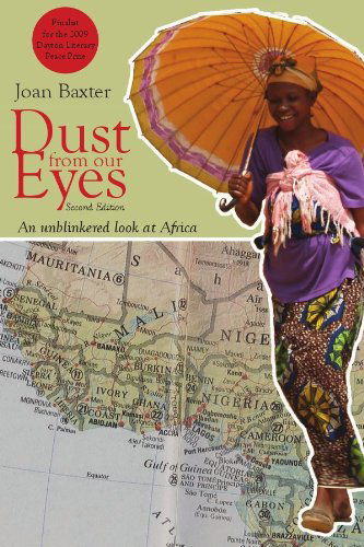 Cover for Joan Baxter · Dust from Our Eyes: an Unblinkered Look at Africa (Paperback Book) (2010)