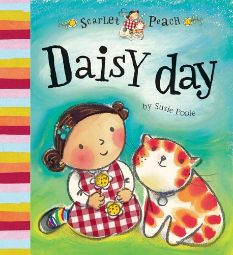 Cover for Susie Poole · Scarlet Peach: Daisy Day (Hardcover Book) (2008)