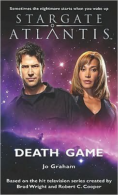 Cover for Jo Graham · Stargate Atlantis: Death Game - Stargate Atlantis (Paperback Book) (2010)