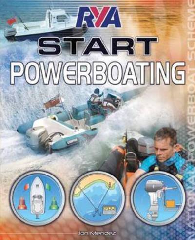 Cover for Jon Mendez · RYA Start Powerboating (Paperback Book) [2 Revised edition] (2009)