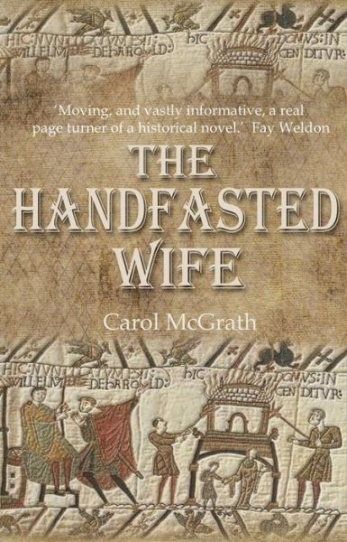 Cover for Carol McGrath · The Handfasted Wife: The Daughters of Hastings Trilogy - The Daughters of Hastings Trilogy (Paperback Book) (2013)