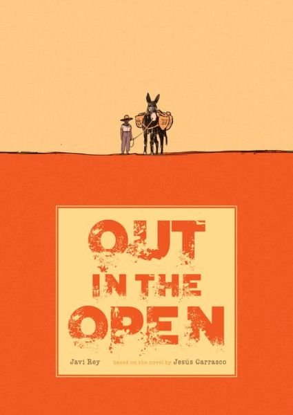 Cover for Jesus Carrasco · Out in the Open (Gebundenes Buch) (2018)