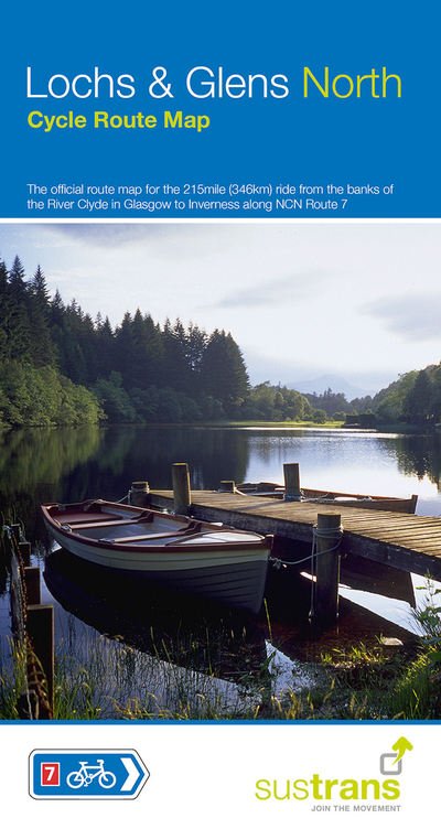 Sustrans · Lochs and Glens North: The official route map for the 215 mile ride from the banks of the River Clyde to Inverness - Sustrans Cycle Maps (Kort) (2018)