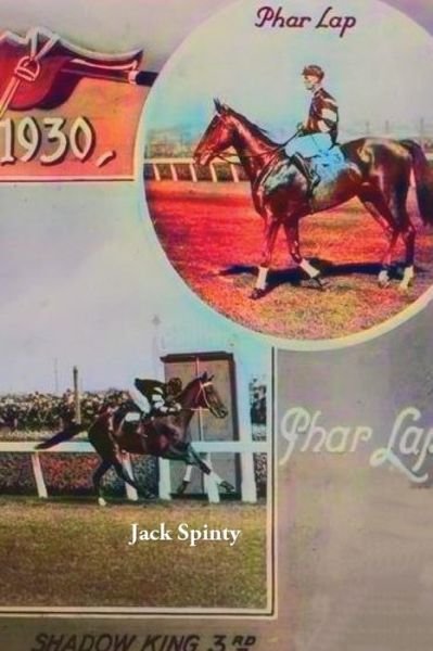 PHAR LAP: Big Red' Memorabilia - Jack Spinty - Books - ETT Imprint - 9781922473479 - April 21, 2021