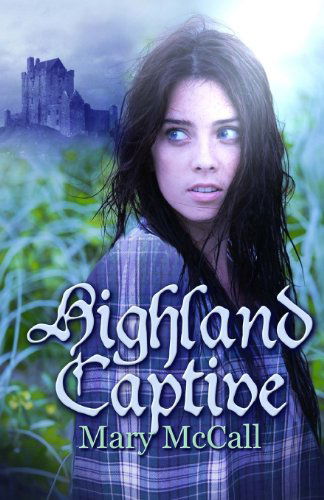 Cover for Mary Mccall · Highland Captive (Pocketbok) (2011)