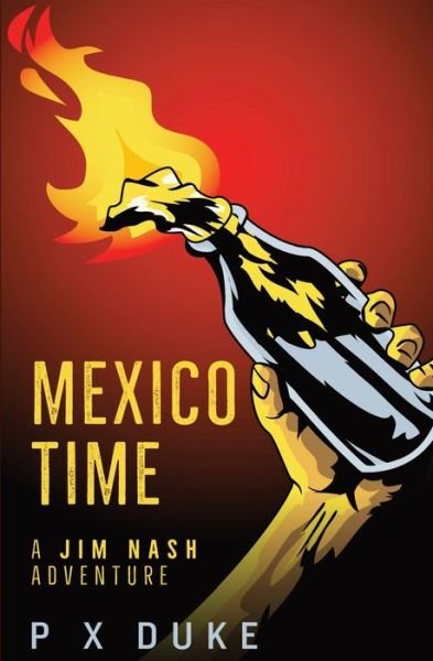 Cover for P X Duke · Mexico Time (Paperback Book) (2020)