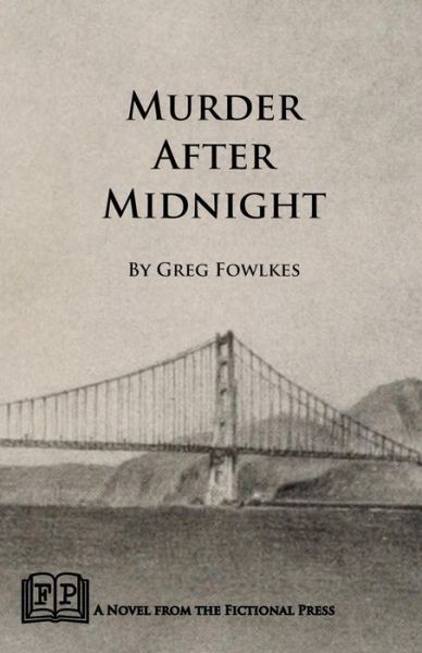 Cover for Greg Fowlkes · Murder After Midnight (Paperback Book) (2018)