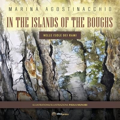 Cover for Marina Agostinacchio · In the Islands of the Boughs (Book) (2023)