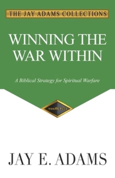 Cover for Jay E. Adams · Winning the War Within (Book) (2022)