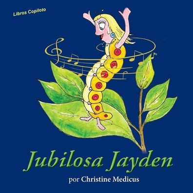 Cover for Christine Medicus · Jubilosa Jayden (Book) (2021)