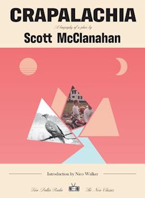 Scott McClanahan · Crapalachia (Book) (2024)