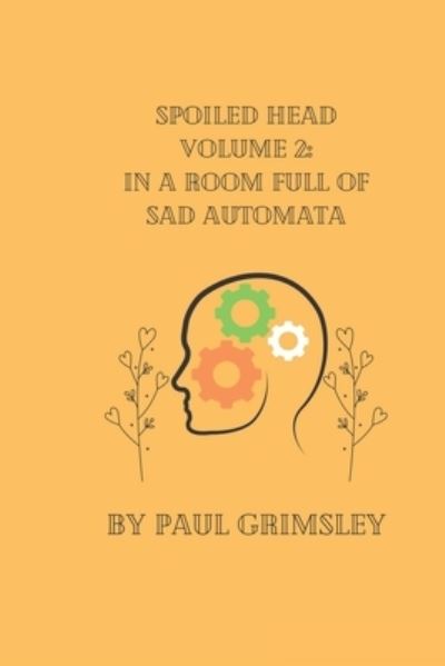 Cover for Paul Grimsley · In A Room Full Of Sad Automata (Taschenbuch) (2021)