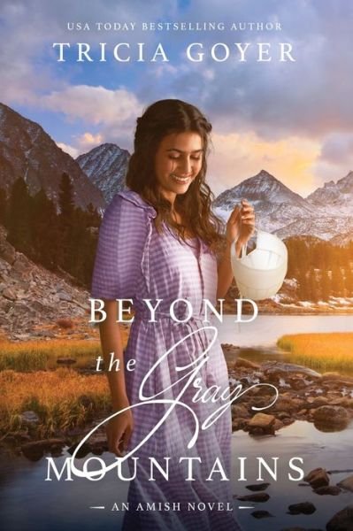 Cover for Tricia Goyer · Beyond the Gray Mountains (Book) (2023)