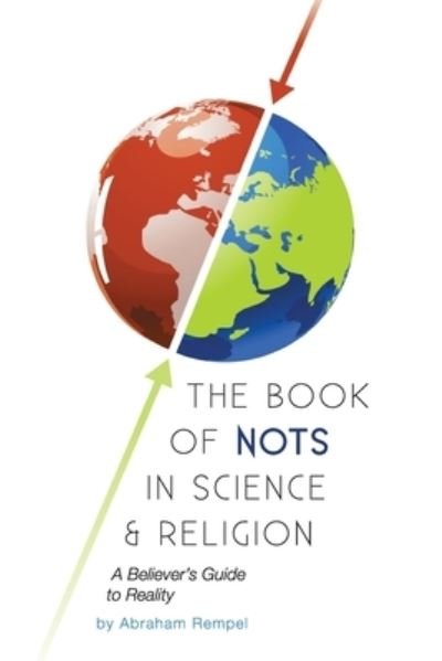 Cover for Abraham Rempel · The Book of Nots in Science &amp; Religion (Pocketbok) (2021)