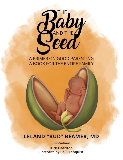 Cover for Leland Bud Beamer · The Baby and The Seed (Paperback Book) (2021)