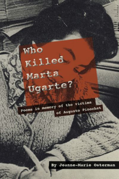 Cover for Jeanne-Marie Osterman · Who Killed Marta Ugarte? (Book) (2023)