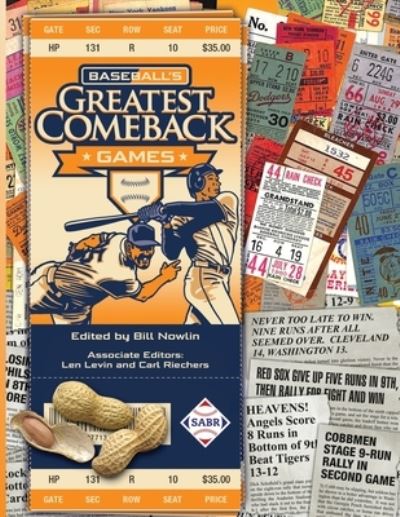 Baseball's Greatest Comeback Games - Bill Nowlin - Books - Society for American Baseball Research - 9781970159479 - March 31, 2021