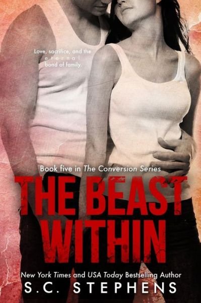 The Beast Within - S C Stephens - Böcker - Createspace Independent Publishing Platf - 9781974359479 - 14 december 2017