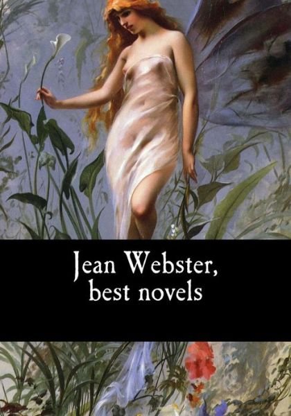 Cover for Jean Webster · Jean Webster, best novels (Paperback Bog) (2017)
