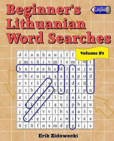 Cover for Erik Zidowecki · Beginner's Lithuanian Word Searches - Volume 1 (Paperback Book) (2017)