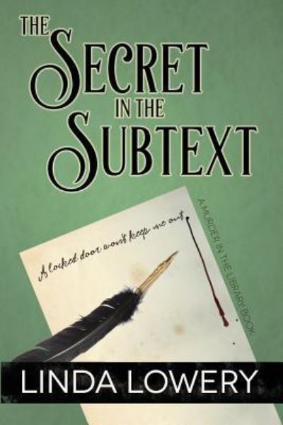 Cover for Linda Lowery · The Secret in the Subtext (Paperback Book) (2018)