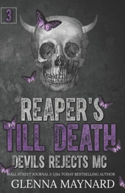 Reaper's Till Death - Glenna Maynard - Książki - Independently Published - 9781983285479 - 27 czerwca 2018