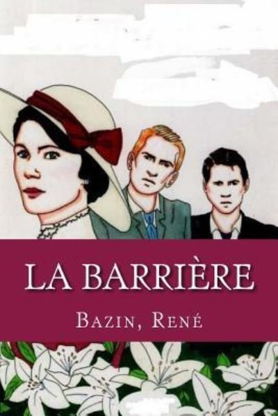 Cover for Bazin Rene · La Barri re (Paperback Book) (2018)