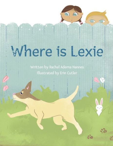 Cover for Rachel Adema-Hannes · Where is Lexie? (Taschenbuch) (2021)