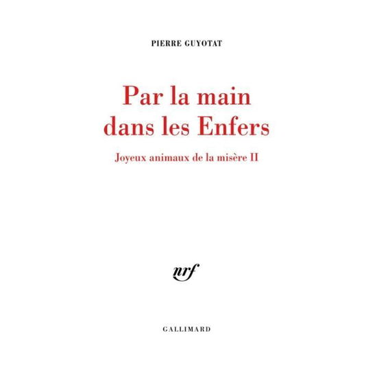 Cover for Pierre Guyotat · Par la main dans les enfers (Paperback Book) (2016)