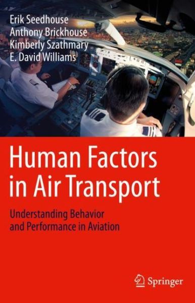Cover for Erik Seedhouse · Human Factors in Air Transport: Understanding Behavior and Performance in Aviation (Hardcover Book) [1st ed. 2020 edition] (2019)
