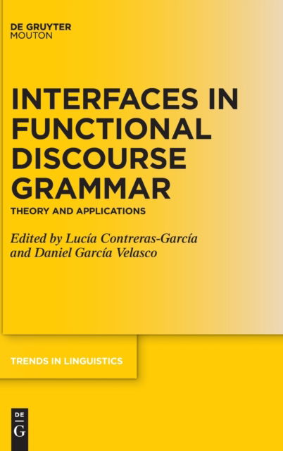 Cover for Lucia Contreras-Garcia · Interfaces in Functional Discourse Grammar (Hardcover Book) (2021)