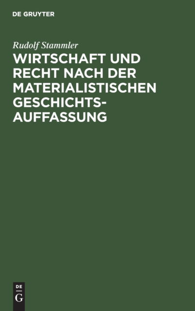 Cover for Rudolf Stammler · Wirtschaft und Recht Nach der Materialistischen Geschichtsauffassung (N/A) (1906)