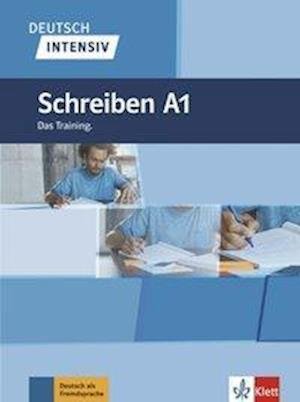 Cover for Arwen Schnack · Deutsch intensiv: Schreiben A1 (Taschenbuch) (2018)