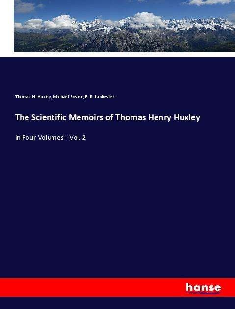 Cover for Huxley · The Scientific Memoirs of Thomas (Bok)