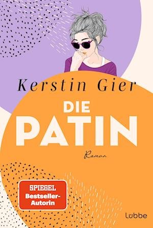 Cover for Kerstin Gier · Die Patin (Book) (2024)