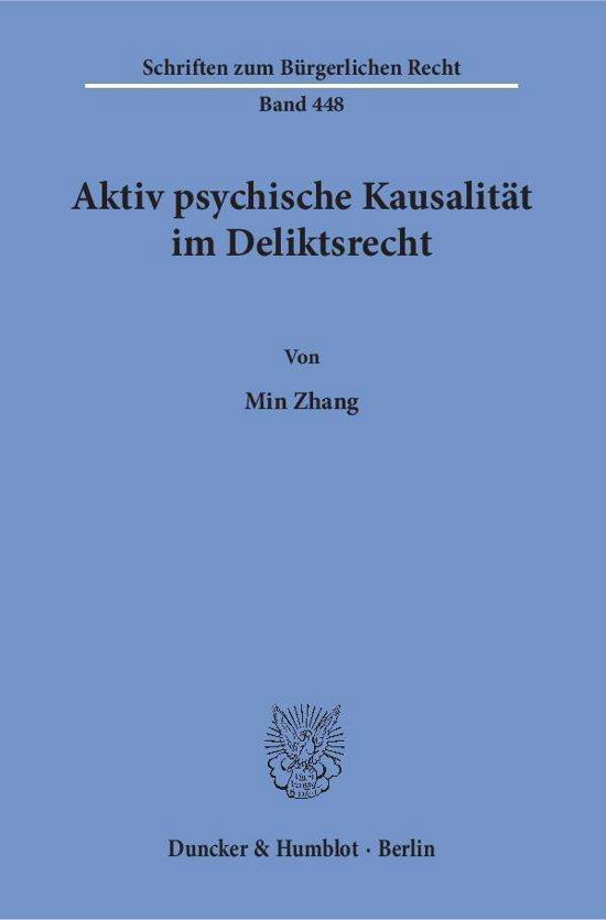 Cover for Zhang · Aktiv psychische Kausalität im De (Buch) (2016)