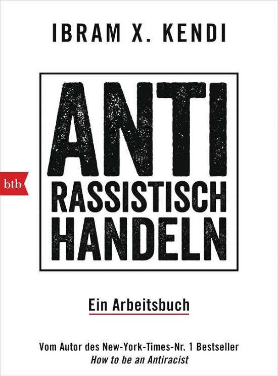Cover for Ibram X. Kendi · Antirassistisch handeln. (Pocketbok) (2022)