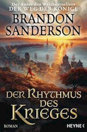 Cover for Brandon Sanderson · Der Rhythmus des Krieges (Bog) (2023)