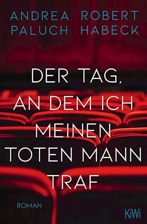 Cover for Robert Habeck · Der Tag, an dem ich meinen toten Mann traf (Book) (2024)