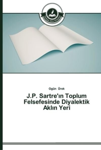 Cover for Ürek · J.P. Sartre' n Toplum Felsefesinde (Book) (2014)