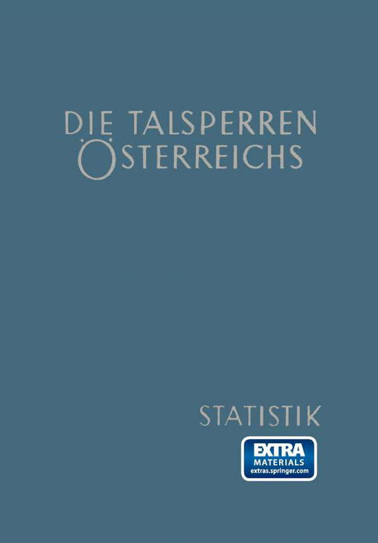 Cover for Österreichisches Nationalkommitee Der Internationa · Die Talsperren Österreichs: Statistik 1961 (Taschenbuch) [German, Softcover Reprint of the Original 1st Ed. 1962 edition] (2014)