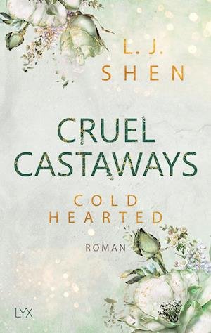 L. J. Shen · Cruel Castaways - Cold-Hearted (Book) (2024)
